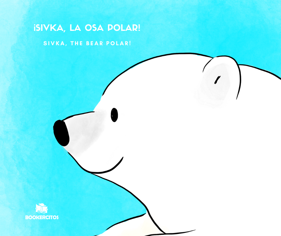 EBook ¡Sivka, la Osa Polar! / Sivka, Polar Bear!