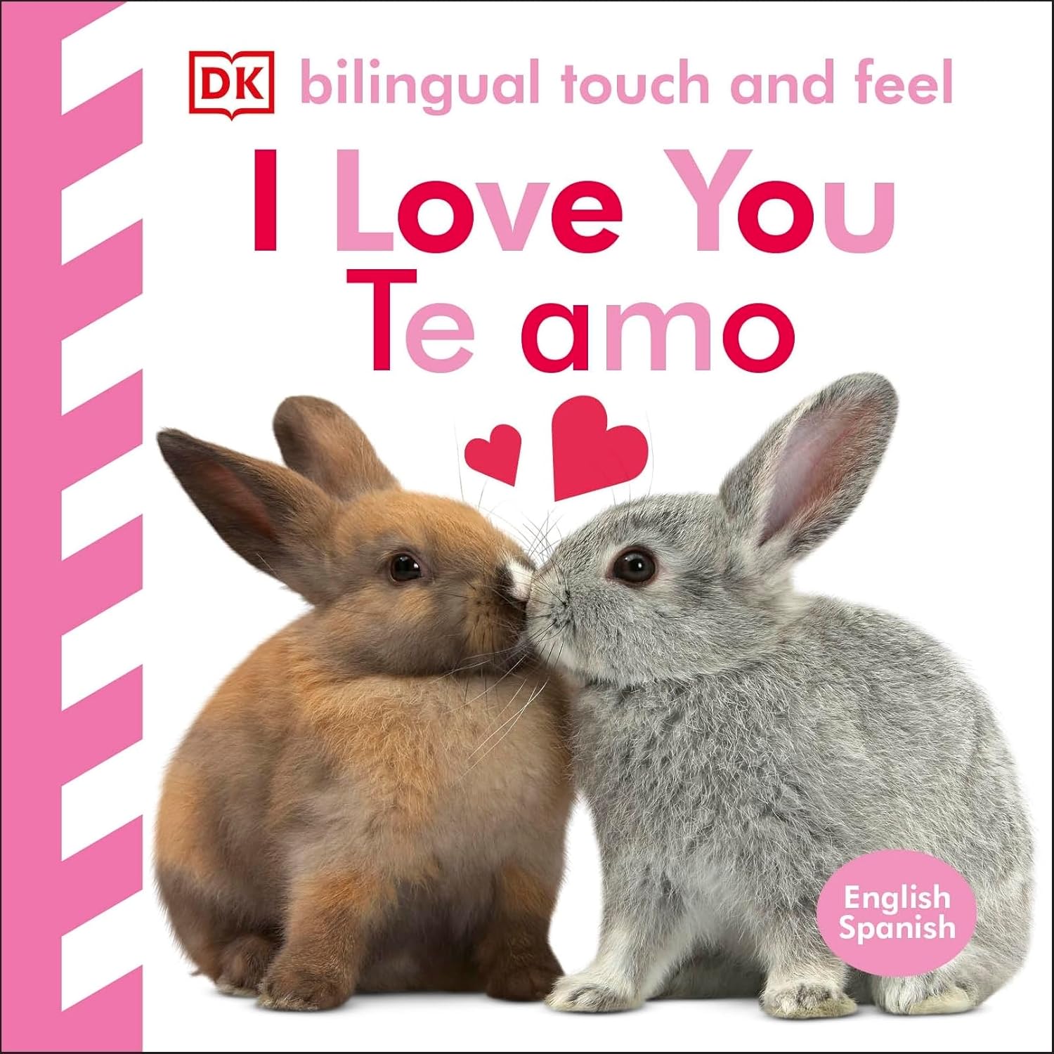 Bilingual touch and feel - I love you / Te amo DK