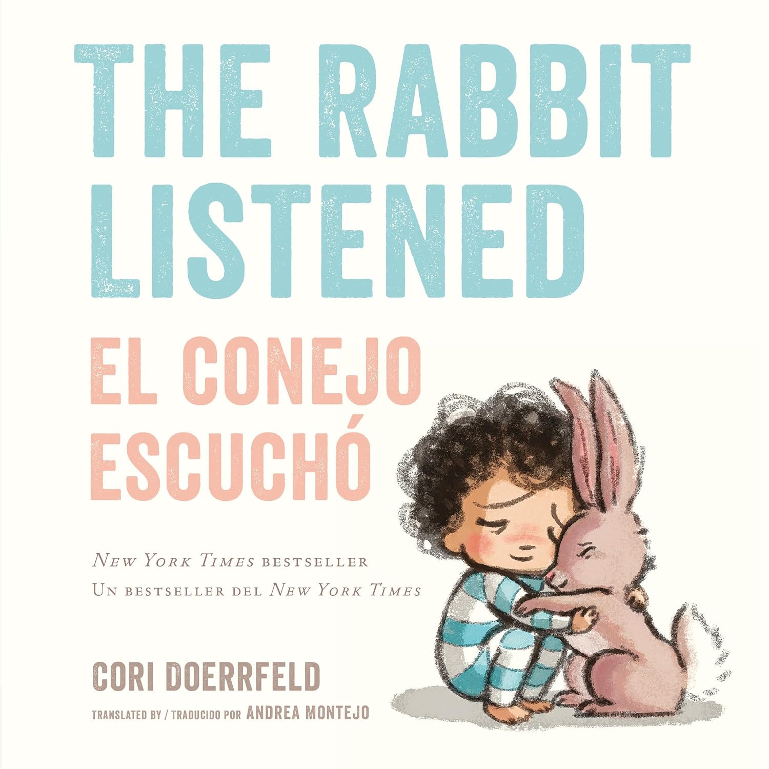 The Rabbit Listened / El conejo escuchó